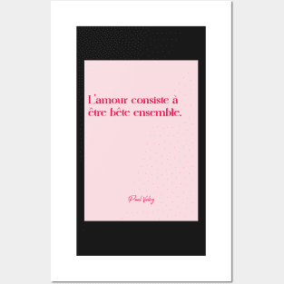 Quotes about love - Paul Valery Posters and Art